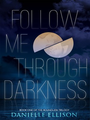 cover image of Follow Me Through Darkness